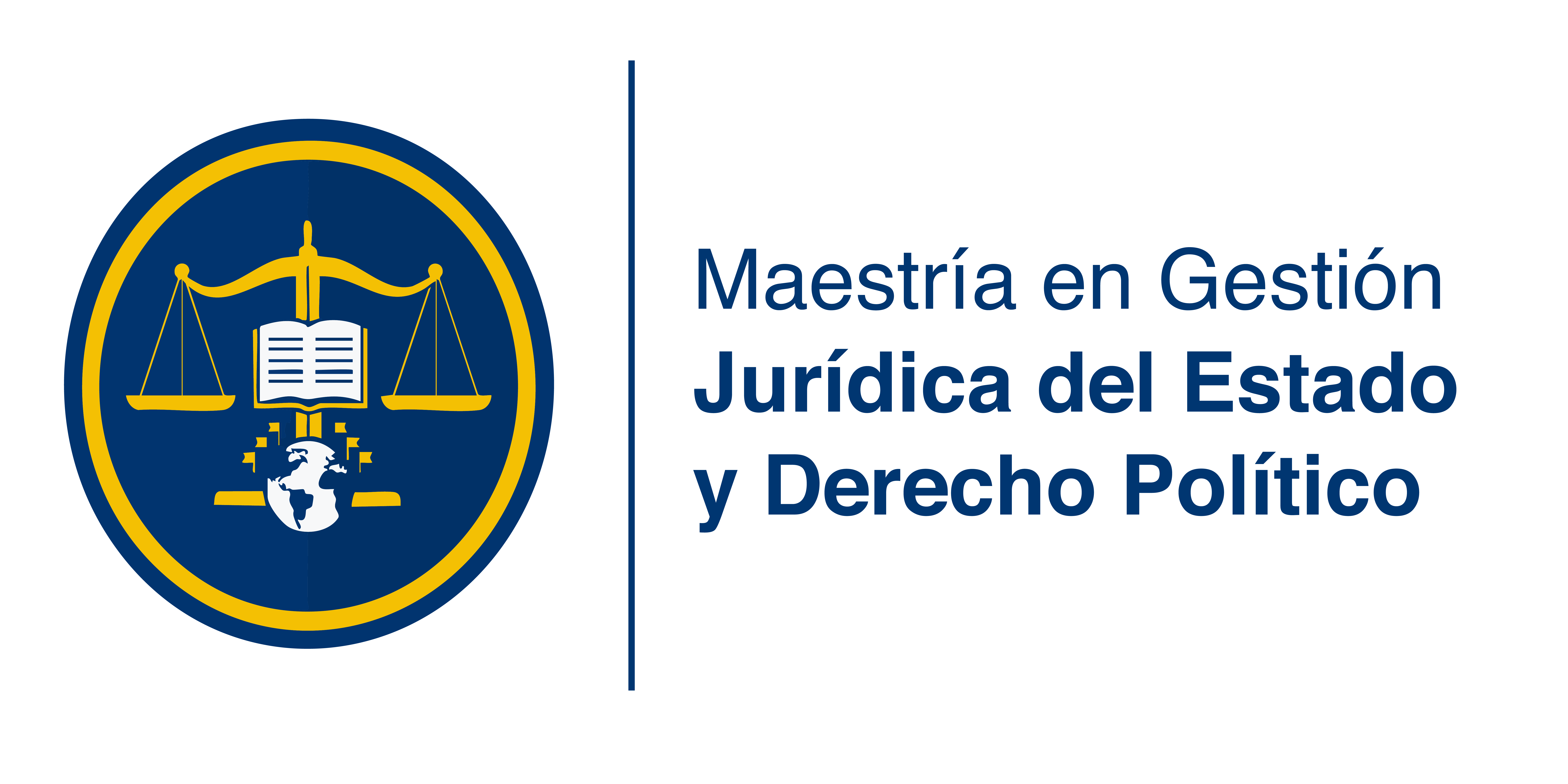 Maestría en Gestión Jurídica del Estado y Derecho Político